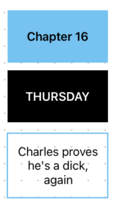 Chapter 16, Thursday, Charles proves he's a dick, again.